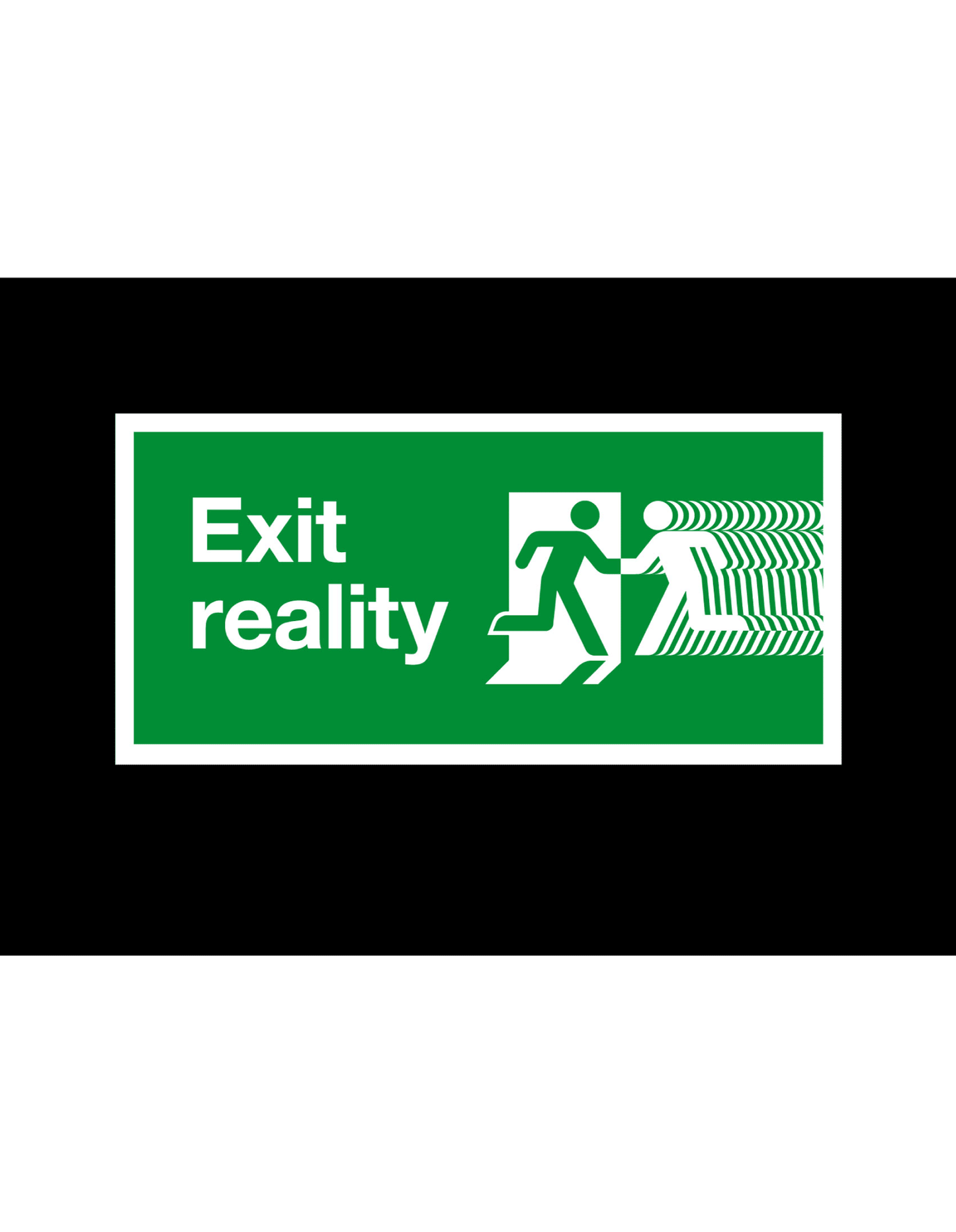 Exit Reality Print