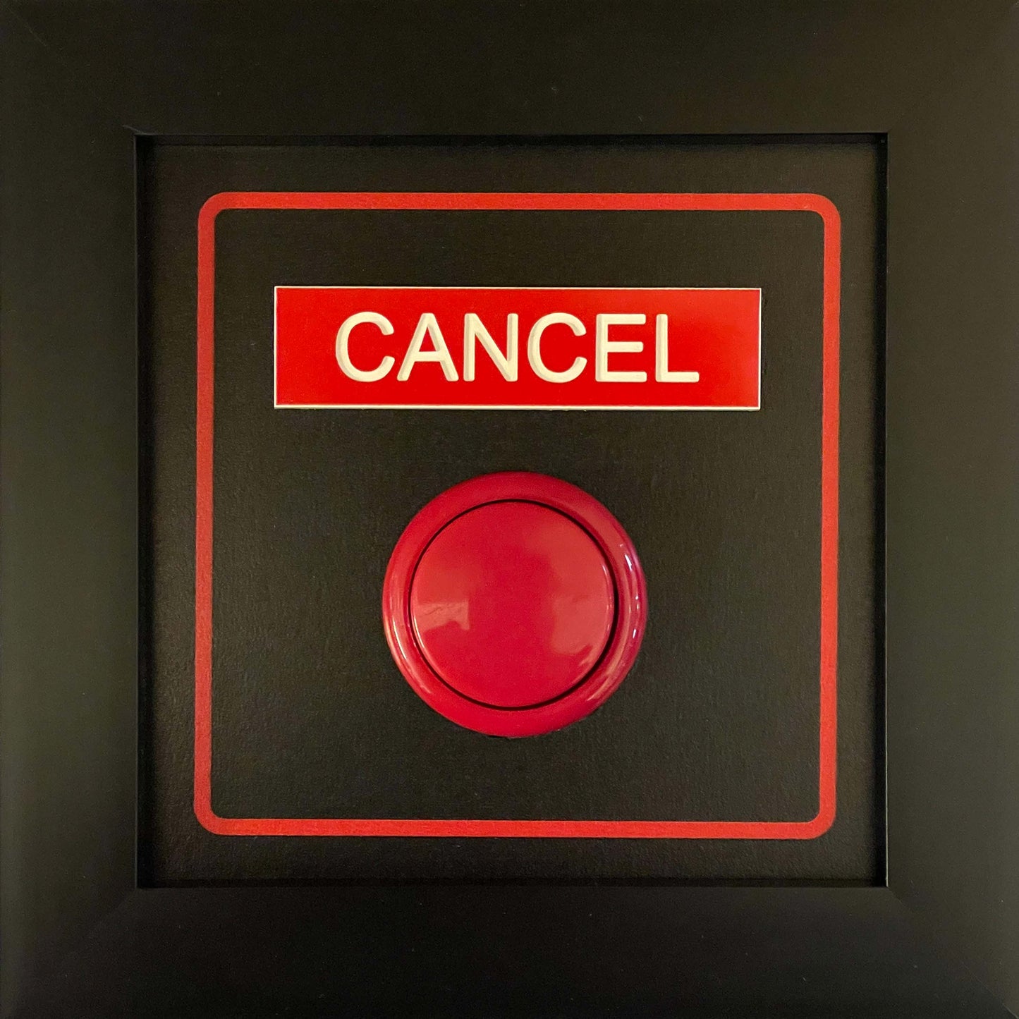 CANCEL Button