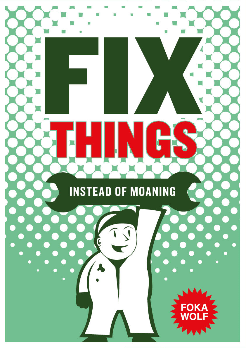 Fix Things - A3 Print