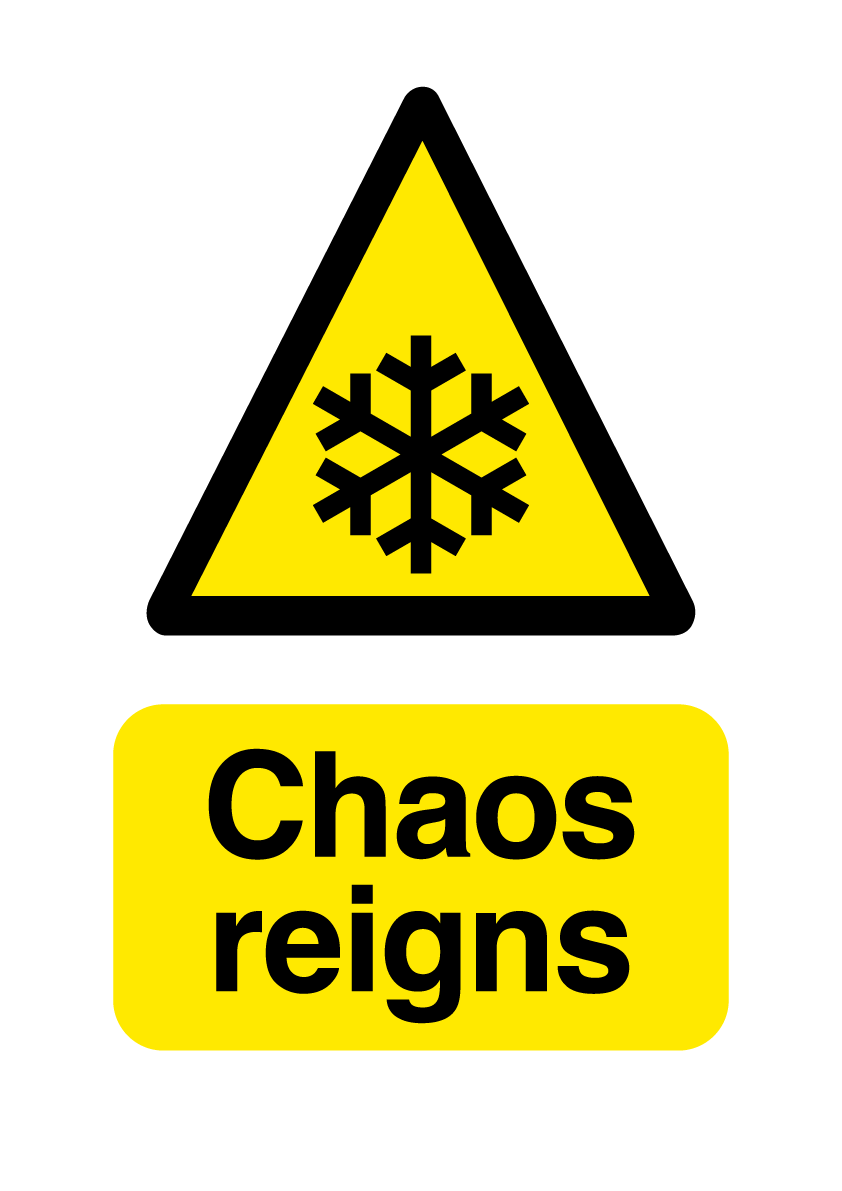 Chaos Reigns Print