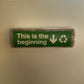 This Is The Beginning