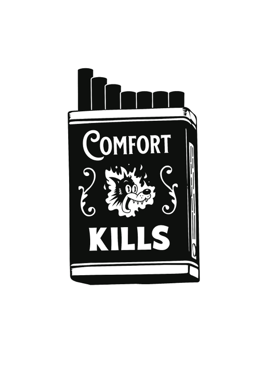 Comfort Kills